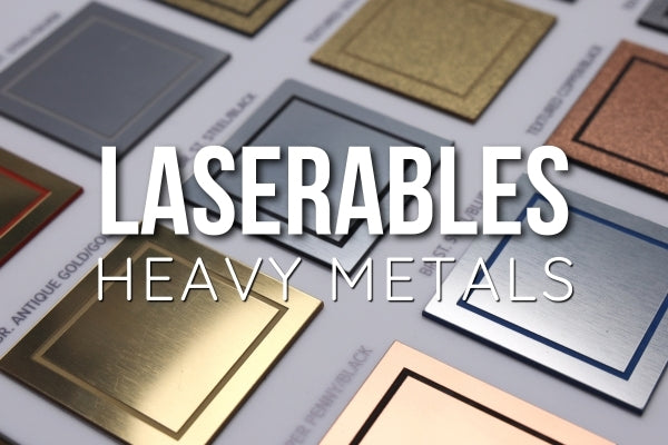 Laserables - Heavy Metals