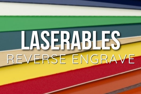 Laserables - Reverse Engrave