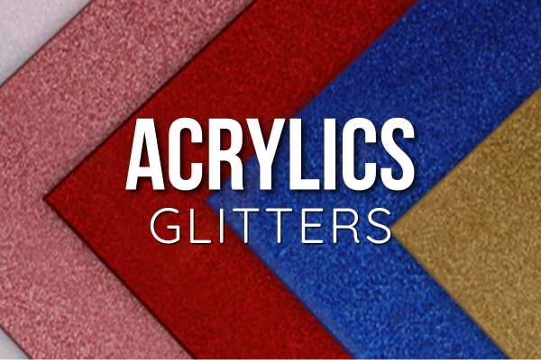 Acrylics - Glitters